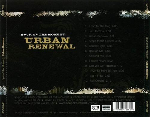 Spur Of The Moment - Urban Renewal (2007) CD Rip