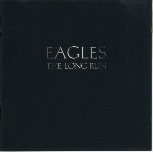 Eagles - The Long Run (1979 Reissue) (1984) CD-Rip