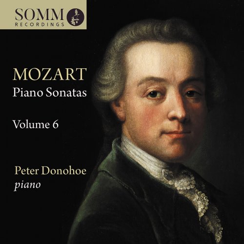 Peter Donohoe - Mozart: Piano Sonatas, Vol. 6 (2023) [Hi-Res]