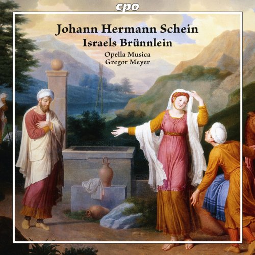 Opella Musica, Tillmann Steinhöfel & Gregor Meyer - Schein: Israelis Brünnlein (2023) [Hi-Res]