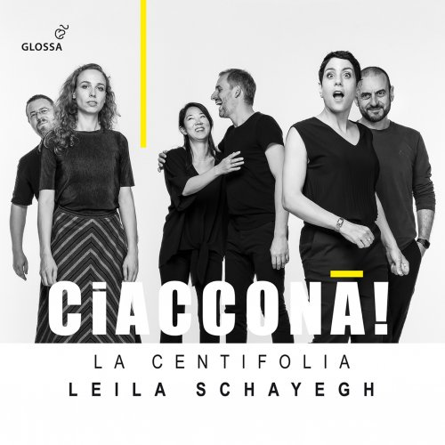 Leila Schayegh & La Centifolia - Ciaccona! (2023) [Hi-Res]