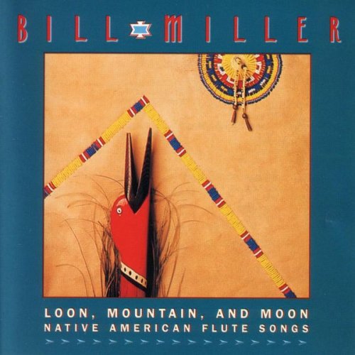 Bill Miller - Loon, Mountain , And Moon (2000)