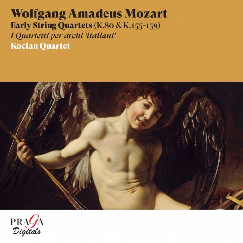 Kocian Quartet - Wolfgang Amadeus Mozart: Early String Quartets (2023) [Hi-Res]