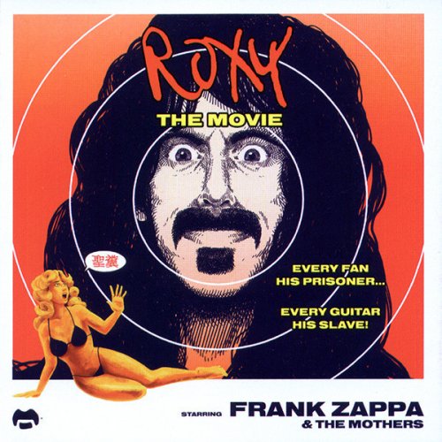 Frank Zappa - Roxy The Movie (2015)