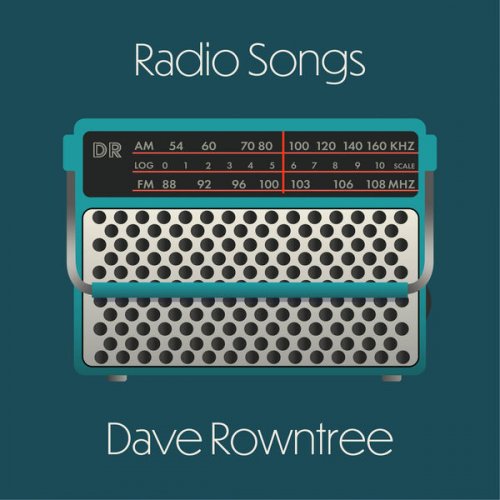 Dave Rowntree - Radio Songs (2023) [Hi-Res]