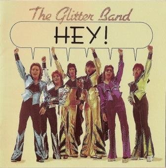 The Glitter Band - Hey! (2001)