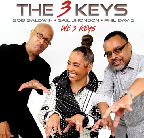 The 3 Keys (Bob Baldwin, Gail Jhonson and Phil Davis) - We 3 Keys (2023)