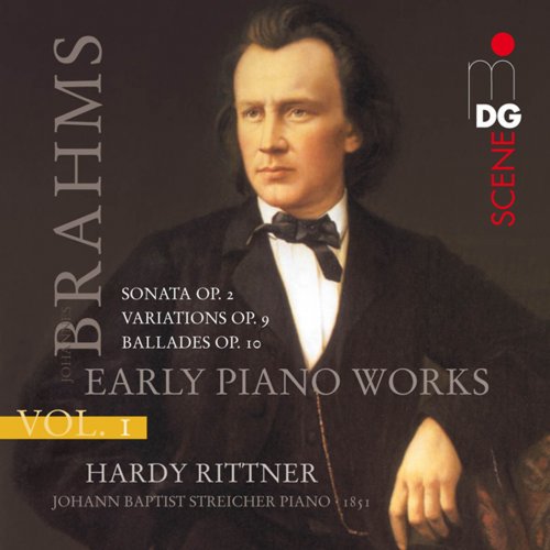 Hardy Rittner - Brahms: Early Piano Works, Vol. 1 (2008)