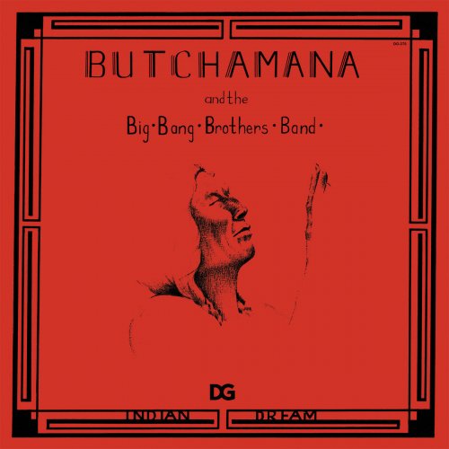 Butchamana and the Big Bang Brothers Band - Indian Dream (1981) [Hi-Res]