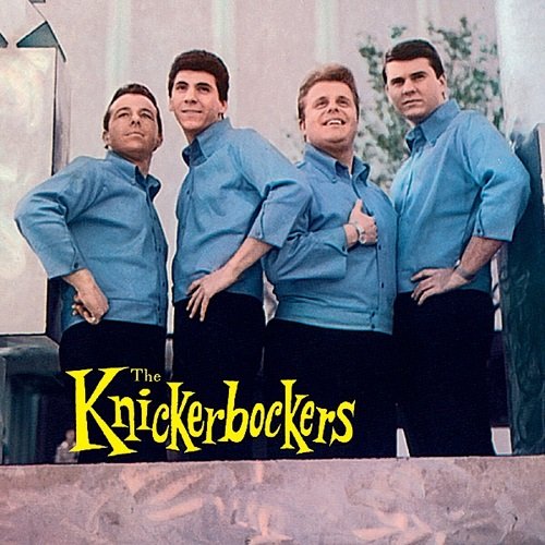 Knickerbockers - Knickerbockerism! Hits, Rarities, Unissued Cuts And More... (Reissue) (1965-67/1997)