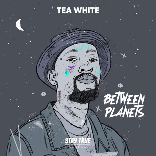 Tea White - Between Planets (2023)