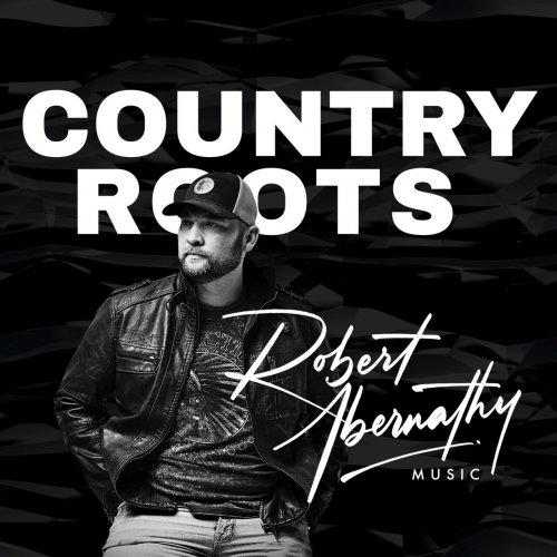 Robert Abernathy - Country Roots (2023)