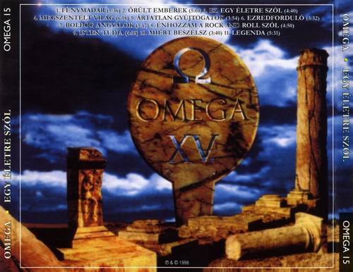 Omega - XV. Egy Életre Szól (1998)