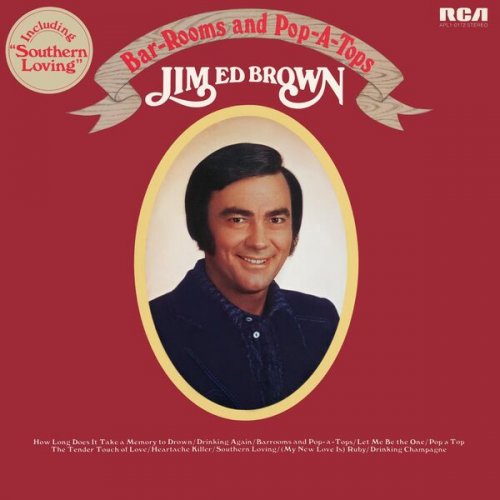 Jim Ed Brown - Bar-Rooms And Pop-A-Tops (2023) [Hi-Res]