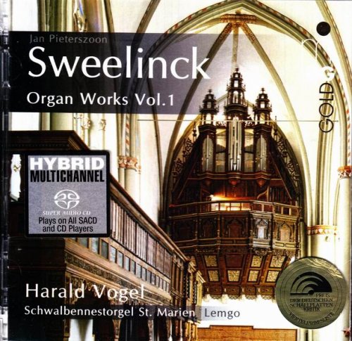 Harald Vogel - Sweelinck: Organ Works Vol. 1 (2011) [SACD]