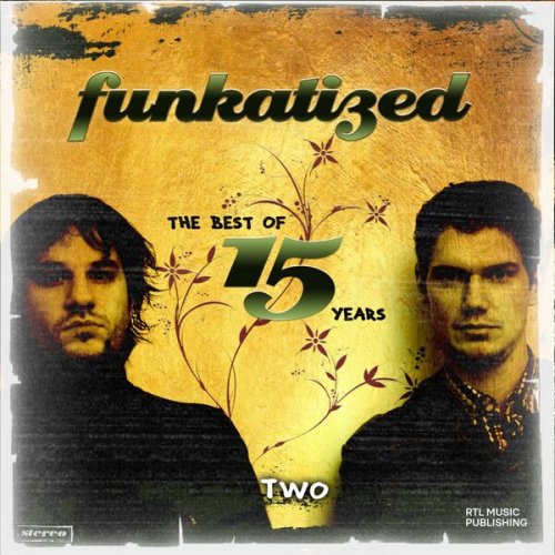 Funkatized - The Best Of 15 Years (Two) (2023)