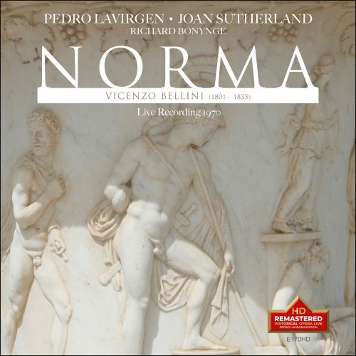 Dame Joan Sutherland, Pedro Lavirgen & Richard Bonynge - Bellini: Norma (Excerpts) [Remastered 2022] [Live] (2023) [Hi-Res]