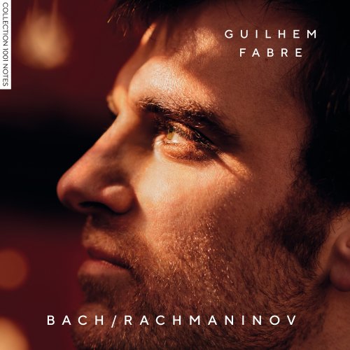 Guilhem Fabre - Bach, Rachmaninov (2023) Hi-Res