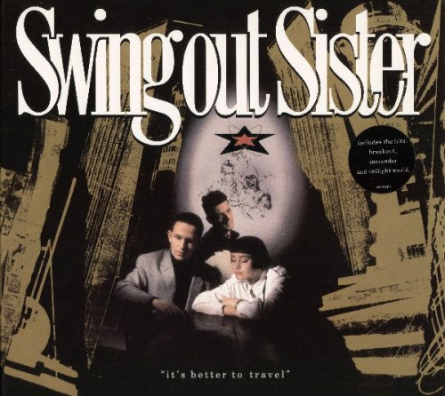 Swing Out Sister - It's Better To Travel (1987) LP
