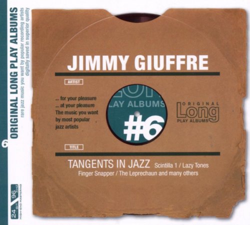 Jimmy Giuffre - Tangents In Jazz (2005)