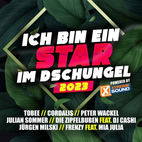 VA - Ich bin ein Star im Dschungel 2023 powered by Xtreme Sound (2023)