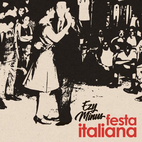 Ezy Minus - Festa Italiana (2023)
