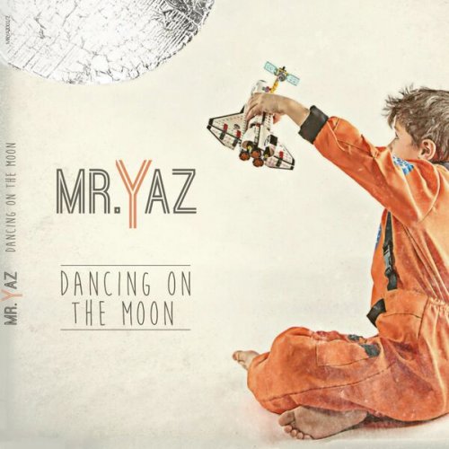 Mr Yaz - Dancing On The Moon (2023)