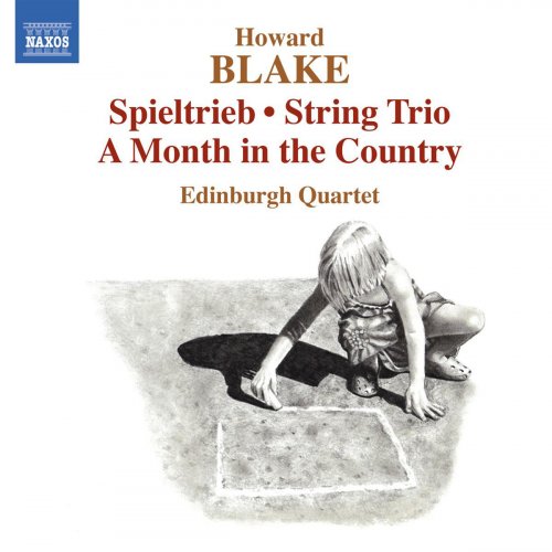 Edinburgh Quartet - Blake: Spieltrieb - A Month in the Country (2011)