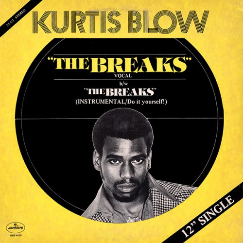 Kurtis Blow - The Breaks (US 12") (1980)