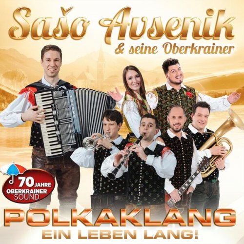 Saso Avsenik & seine Oberkrainer - Polkaklang ein Leben lang! (2023)