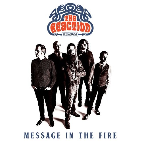 The Reaction - Message in the Fire (2018)