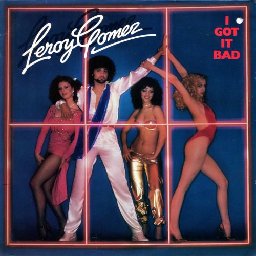 Leroy Gomez -I Got It Bad (1979)