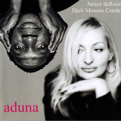 Janice deRosa, Djeli Moussa Conde - Aduna (2003)