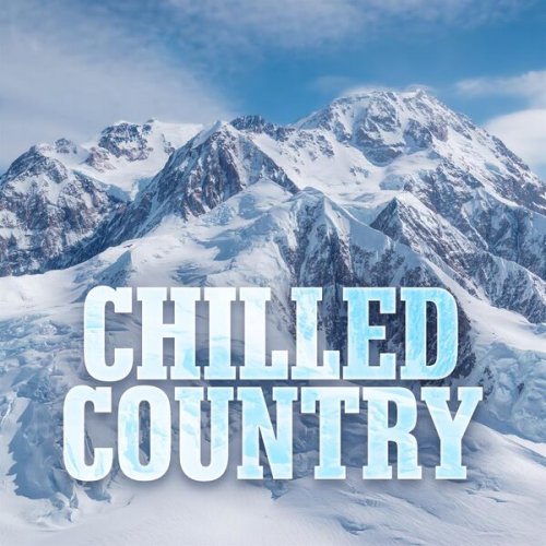 VA - Chilled Country (2023)