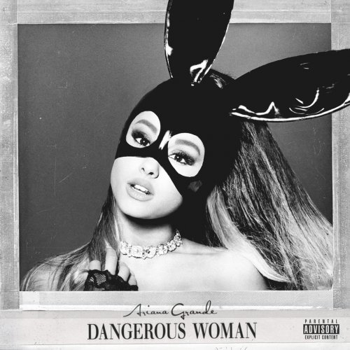 Ariana Grande - Dangerous Woman (Deluxe Edition) (2016)