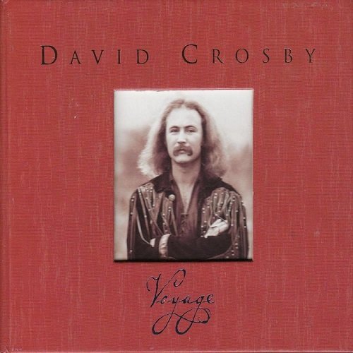 David Crosby - Voyage (2006)