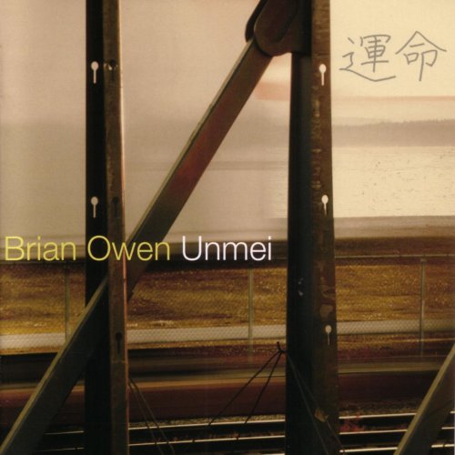 Brian Owen - Unmei (2006)