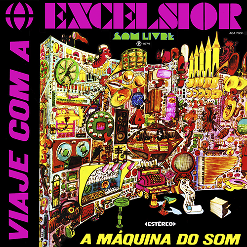 VA - Viaje Com A Excelsior - A Máquina Do Som (1974)