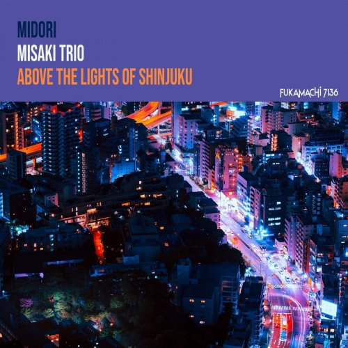 Midori Misaki Trio - Above The Lights of Shinjuku (2023)