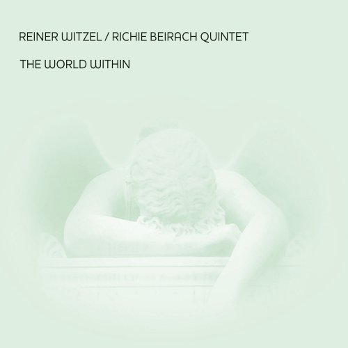 Reiner Witzel & Richie Beirach Quintet - The World Within (2023)