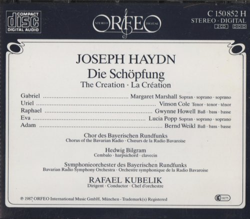 Margaret Marshall, Lucia Popp, Gwynne Howell, Vinson Cole, Bernd Weikl, Rafael Kubelik - Haydn: Die Schopfung (1987)