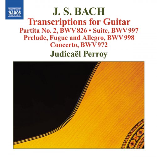 Judicaël Perroy - Bach: Guitar Arrangements (2011)