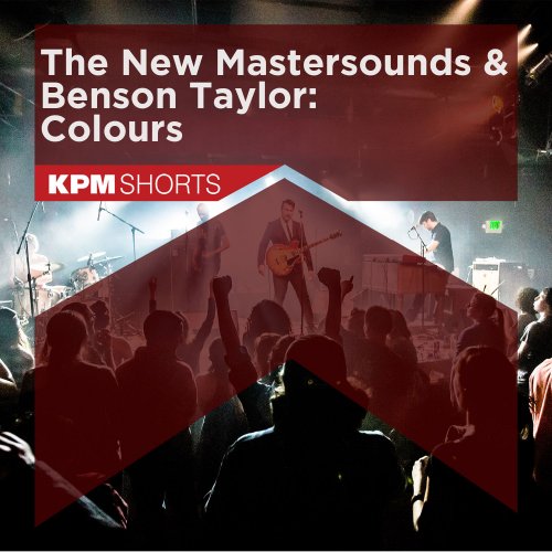 The New Mastersounds & Benson Taylor - Colours EP (2018) Hi-Res