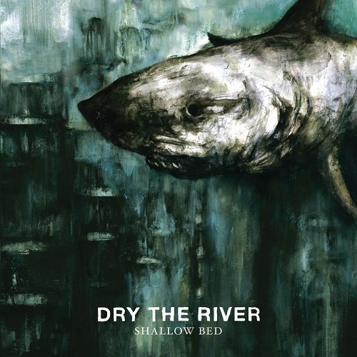 Dry The River - Shallow Bed (Acoustic Version) (2012)