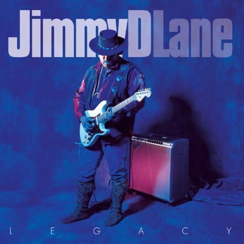 Jimmy D. Lane - Legacy (1998) [CDRip]