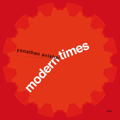 Yonathan Avishai - Modern Times Trio (2015) [Hi-Res]