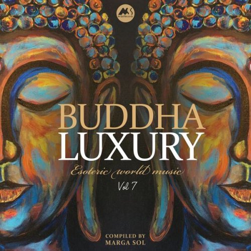 VA - Buddha Luxury, Vol. 7: Compiled by Marga Sol (2023)