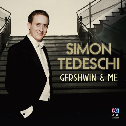 Simon Tedeschi - Gershwin & Me (2012)