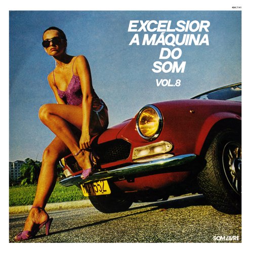 VA - Excelsior A Máquina Do Som - Vol. 8 (1980)