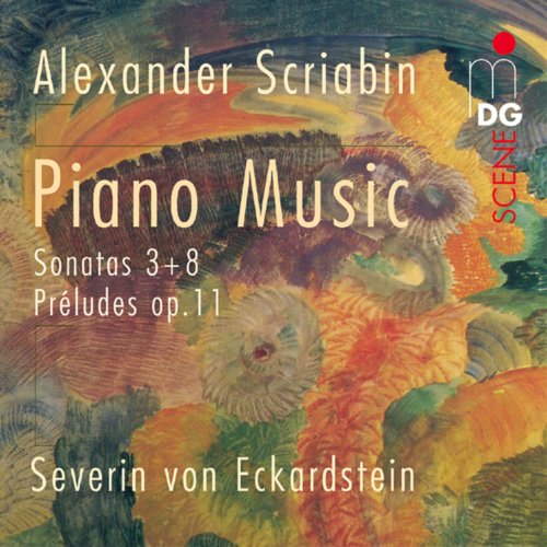 Severin von Eckardstein - Scriabin: Piano Music (2005)